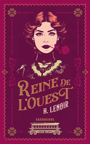 Reine de l'ouest by H. Lenoir