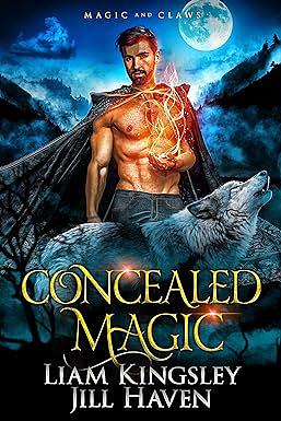 Concealed Magic by Jill Haven, Liam Kingsley