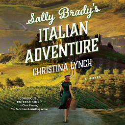 Sally Brady's Italian Adventure by Christina Lynch