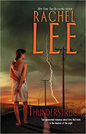Thunderstruck: Imminent Thunder\\Thunder Mountain by Rachel Lee