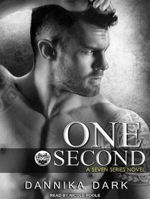 One Second by Dannika Dark