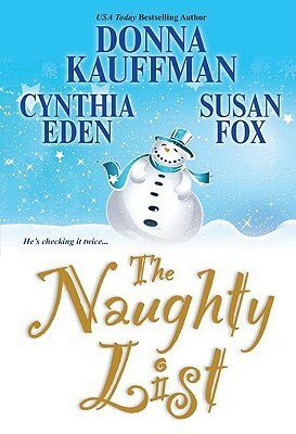 The Naughty List by Susan Fox, Donna Kauffman, Cynthia Eden