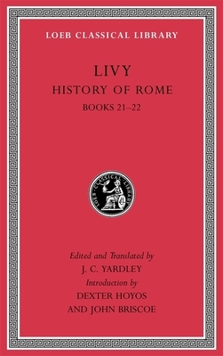 History of Rome, Volume V: Books 21-22 by Livy