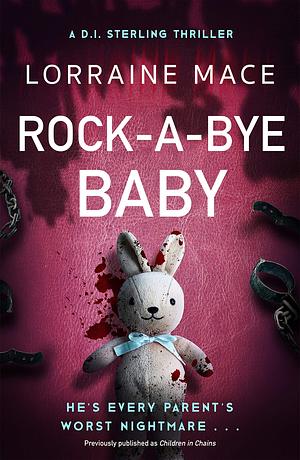 Rock-A-Bye Baby by Lorraine Mace