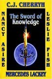 The Sword of Knowledge by Nancy Asire, C.J. Cherryh, Mercedes Lackey, Leslie Fish