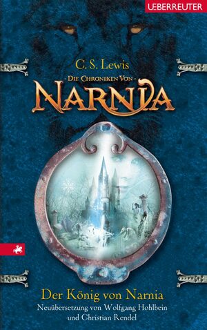 Der König von Narnia by C.S. Lewis