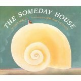 Someday House by Anne Shelby