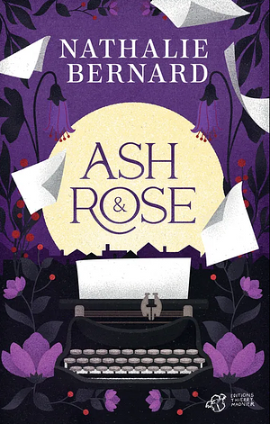 Ash & Rose by Nathalie Bernard
