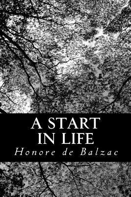 A Start in Life by Honoré de Balzac