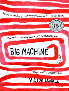 Big Machine by Victor LaValle