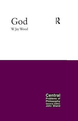 God by W. Jay Wood