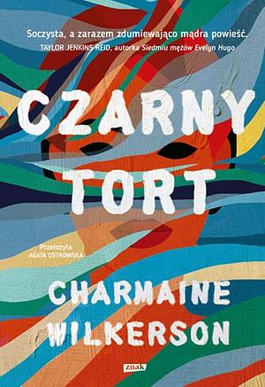 Czarny tort by Charmaine Wilkerson