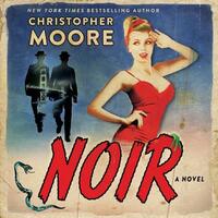 Noir by Christopher Moore