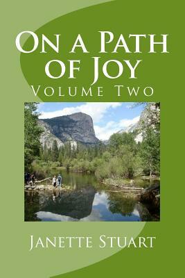 On a Path of Joy: Volume Two by Janette Stuart