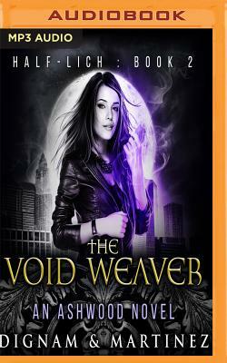 The Void Weaver by Lee Dignam, Katerina Martinez