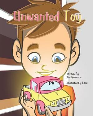 Unwanted Toy by Jim Bowman