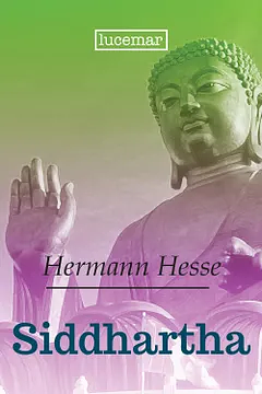 Siddhartha by Hermann Hesse