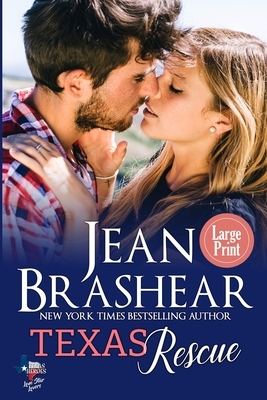 Texas Rescue (Large Print Edition) by Jean Brashear
