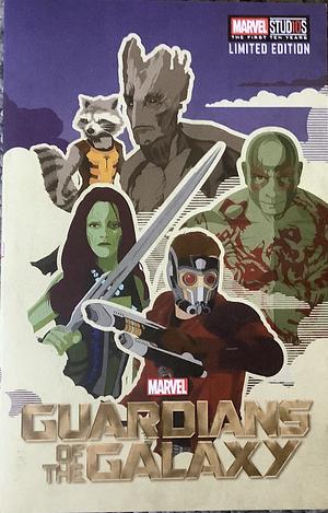Marvel: Guardians of the Galaxy Movie Novel, Volume 1 by Alex Irvine, Chris Wyatt, Nicole Perlman
