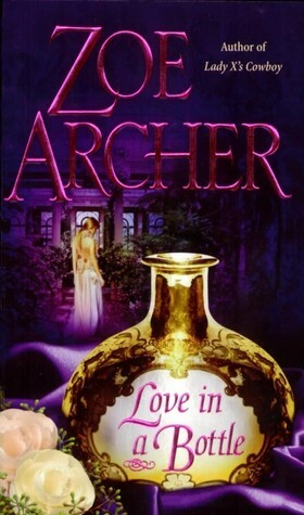 Love in a Bottle by Zoe Archer