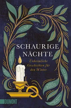 Schaurige Nächte: Unheimliche Geschichten für den Winter by Bridget Collins