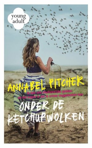 Onder de ketchupwolken by Annabel Pitcher