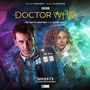 Doctor Who: Ghosts by Jonathan Morris