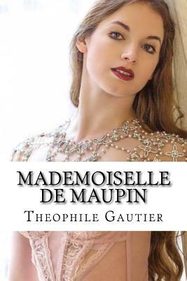 Mademoiselle de Maupin by Théophile Gautier