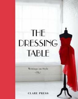 The Dressing Table by Clare Press