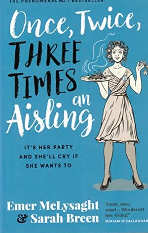 Once, Twice, Three Times an Aisling by Emer McLysaght, Sarah Breen