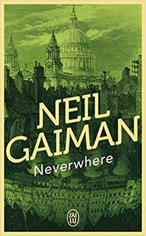 Neverwhere by Neil Gaiman