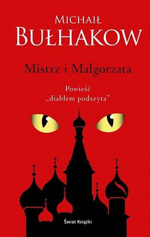 Mistrz i Małgorzata by Mikhail Bulgakov