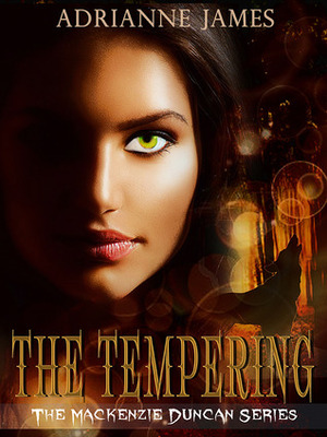 The Tempering by Adrianne James