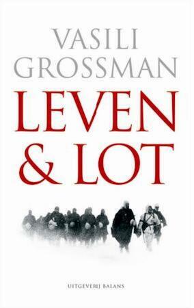 Leven & lot by Vasily Grossman