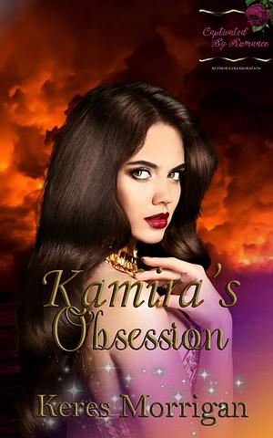 Kamira's Legacy by Mirabella Mooncrest, Mirabella Mooncrest