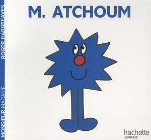 Monsieur Atchoum by Roger Hargreaves