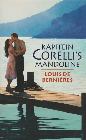 Kapitein Corelli's mandoline by Louis de Bernières