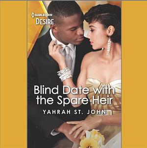 Blind Date with the Spare Heir by Yahrah St. John