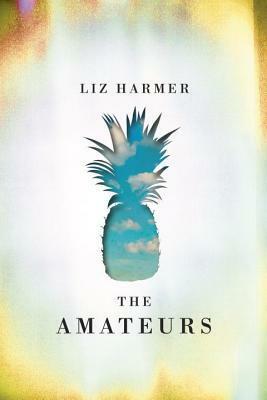 The Amateurs by Liz Harmer