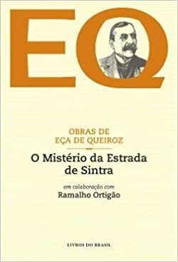 O Mistério da Estrada de Sintra by Ramalho Ortigão, Eça de Queirós