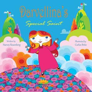 Darvellina's Special Saint by Harvey Lee Rosenberg