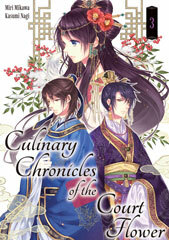 Culinary Chronicles of the Court Flower: Volume 3 by Miri Mikawa