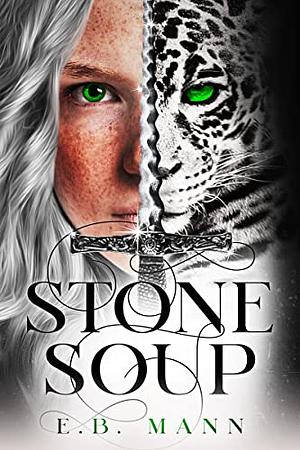 Stone Soup by E.B. Mann