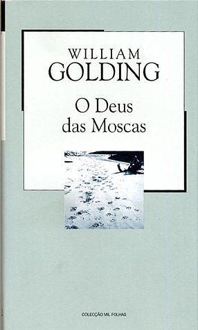 O Deus das Moscas by William Golding, Luís de Sousa Rebelo