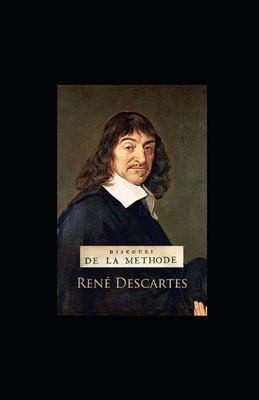 Discours de la méthode illustree by René Descartes