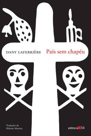 País sem chapéu by Dany Laferrière