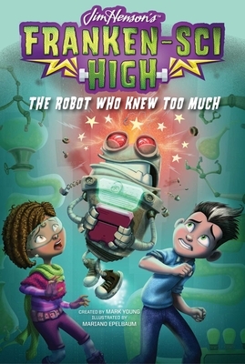 The Robot Who Knew Too Much, Volume 3 by Mark Young
