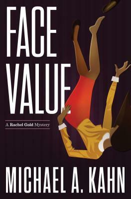 Face Value by Michael A. Kahn