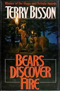 Bears Discover Fire by Terry Bisson