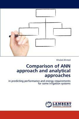 Comparison of Ann Approach and Analytical Approaches by Khaled Ahmed